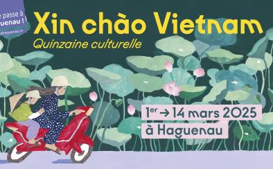 La quinzaine culturelle au Vietnam ! La quinzaine culturelle au Vietnam !