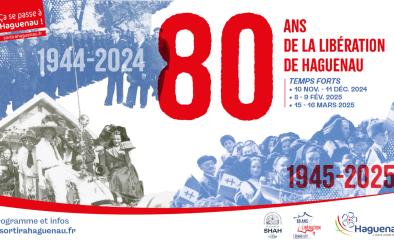 Week-end de commémorations et de festivités pour les 80 ans de la Libération de Haguenau Week-end de commémorations et de festivités pour les 80 ans de la Libération de Haguenau